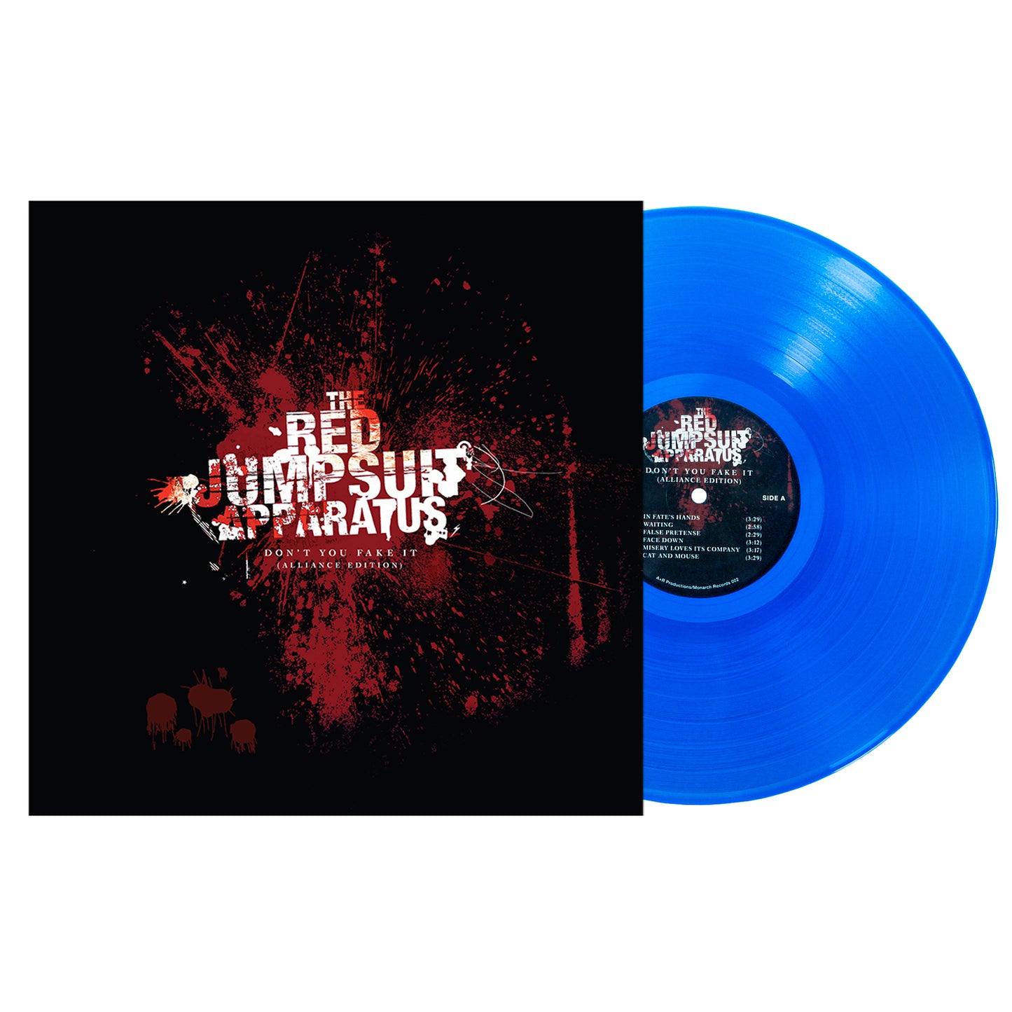 A Clear Blue Variant vinyl record is partially pulled from its black album cover with red splatters and bold white text reading The Red Jumpsuit Apparatus—Dont You Fake It.